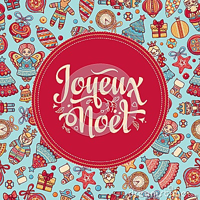 Holiday Background. Christmas Card. Joyeux Noel. Vector Illustration