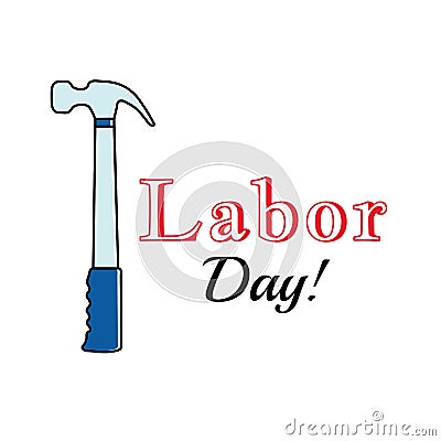 Holiday greetings illustration Labor Day Vector Illustration