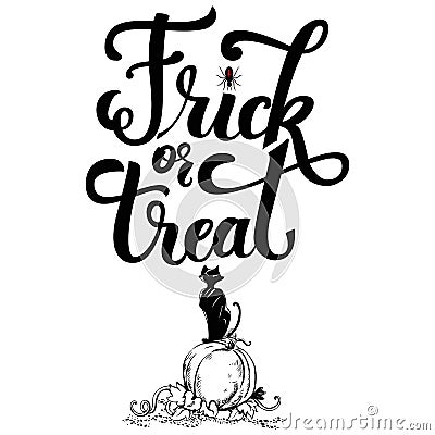 Hand drawn inscrription Trick or treat Vector Illustration