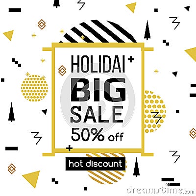 Holiday Sale modern banner in the Memphis style. Template Sale. Special offer. Big sale. Up to 50 interest discount. Hot Vector Illustration