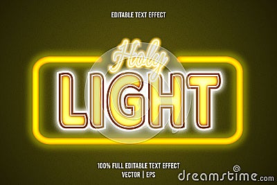 Holy light editable text effect 3 dimension emboss neon style Vector Illustration