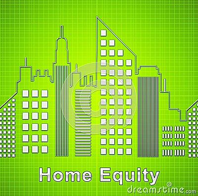 Home Equity Icon City Represents Property Loan Or Line Of Credit - 3d Illustration Stock Photo