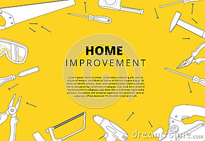 Home improvement background with repair tools. House construction layout. Renovation backdrop with carpenter instruments flat lay Vector Illustration