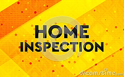 Home Inspection abstract digital banner yellow background Stock Photo
