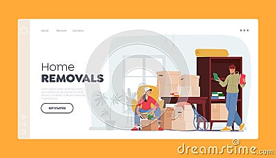 Home Removals Landing Page Template. Young Couple Characters Moving into New Home, Man and Woman Unpacking Boxes Vector Illustration