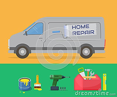 Home repair. Design template for the repair service. Van and tools Vector Illustration