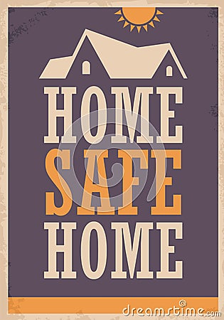 Home safe home creative wall art Vector Illustration