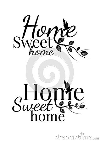 Home Sweet Home, Wall Decals, Wording Design Vector Illustration