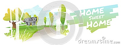 Home Sweet Home , Beautiful rural landscape and a small house background Vector Illustration