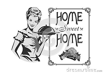Home Sweet home. Retro sign with cute housewife. Vector illustration. Stock Photo