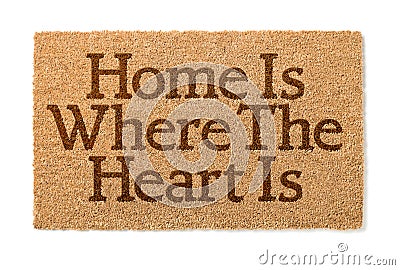 Home Is Where The Heart Is Welcome Mat On White Stock Photo