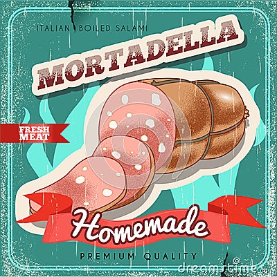 Homemade italian mortadella vintage vector poster. Old paper textured background. Vector Illustration