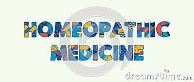 Homeopathic Medicine Concept Word Art Illustration Vector Illustration