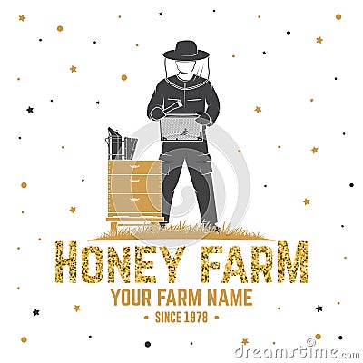 Honey bee farm badge. Vector. Concept for shirt, print, stamp or tee. Vintage typography design with hive and beekeeper Vector Illustration