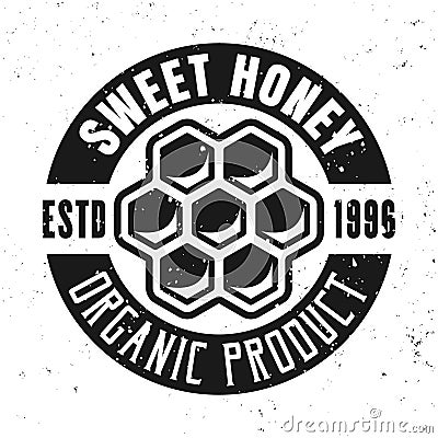 Honey organic product vector emblem, badge, label or logo in monochrome style isolated on white background Vector Illustration