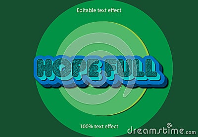 Hope full green background text effect Vector Illustration