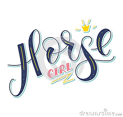 Horse girl - colored lettering with doodle crown, vector illustration Vector Illustration