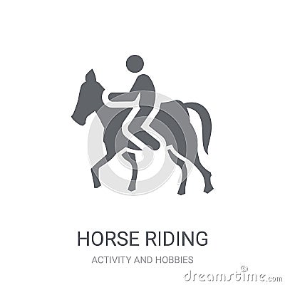 Horse riding icon. Trendy Horse riding logo concept on white background from Activity and Hobbies collection Vector Illustration