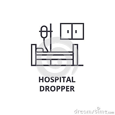 Hospital dropper thin line icon, sign, symbol, illustation, linear concept, vector Vector Illustration