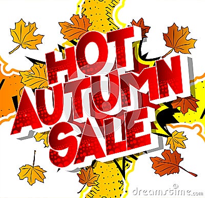 Hot Autumn Sale - Comic book word. Vector Illustration