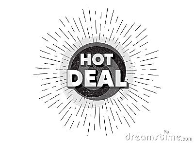 Hot deal symbol. Special offer price sign. Vector Vector Illustration