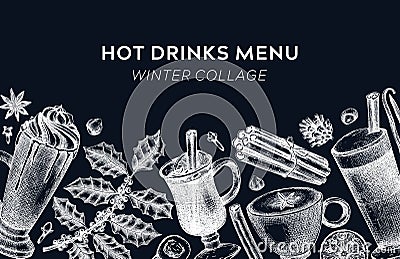 Hot drinks menu design. Mulled wine, coffee, hot chocolate vector sketches. Christmas design template. Winter drinks and spice Vector Illustration