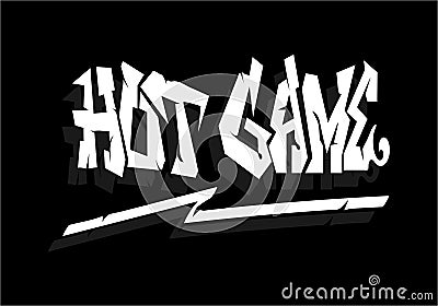 HOT GAME word graffiti tag style Vector Illustration