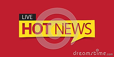 Hot news banner isolated on red background. Banner design template. Vector Illustration