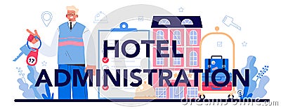 Hotel administration typographic header. Tourism service, professional Vector Illustration