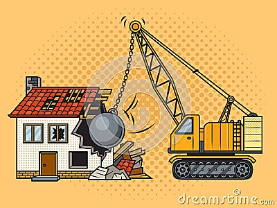 House demolition with wrecking ball pop art raster Cartoon Illustration