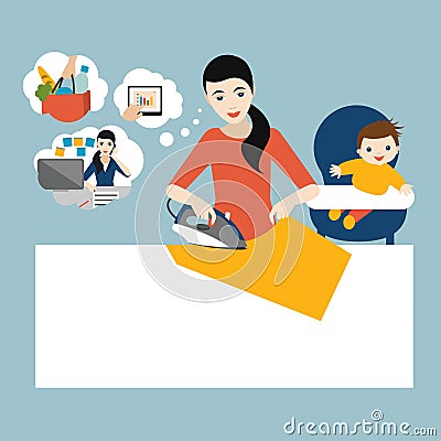 Housewife thinking about work. Busy mother, businesswoman with baby, ironing. Flat vector Vector Illustration