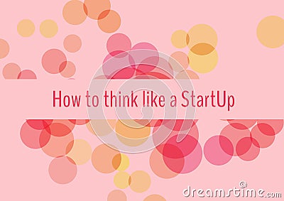 How to think like a startup text against spots of lights on pink background Cartoon Illustration