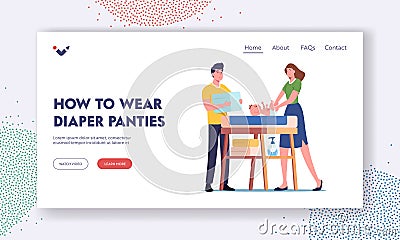 How to Wear Diaper Panties Landing Page Template. Young Parents Characters Change Nappy to Newborn Baby on Table Vector Illustration