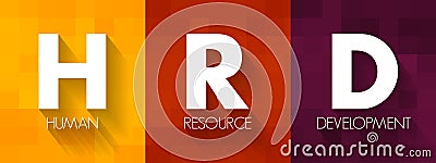 HRD Human Resource Development - improving the effectiveness of organizations and the individuals and teams, acronym text concept Stock Photo