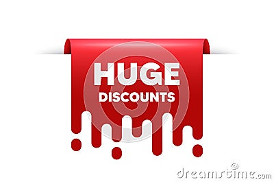 Huge Discounts text. Special offer price sign. Vector Vector Illustration