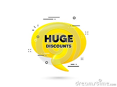 Huge Discounts text. Special offer price sign. Vector Vector Illustration