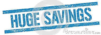 HUGE SAVINGS text on blue grungy rectangle stamp Stock Photo