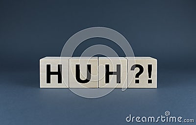 Huh. Cubes form the word Huh. Huh concept Stock Photo