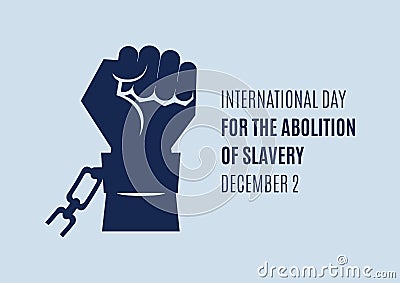 International Day for the Abolition of Slavery vector Vector Illustration