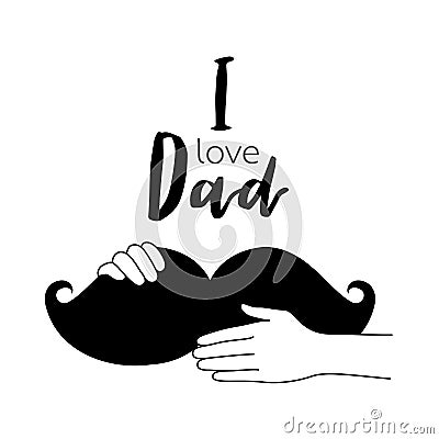 Human hand with mustache. I love dad concept. Vector Illustration