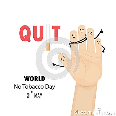 Human hands and Quit Tobacco sign.World no tobacco day. Vector Illustration