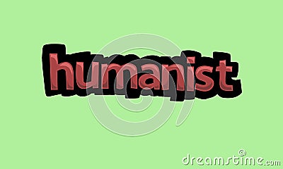 HUMANIST writing vector design on a green background Vector Illustration