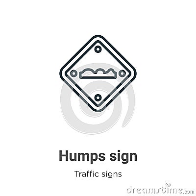 Humps sign outline vector icon. Thin line black humps sign icon, flat vector simple element illustration from editable traffic Vector Illustration