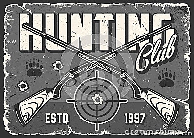 Hunting club emblem vintage monochrome Vector Illustration