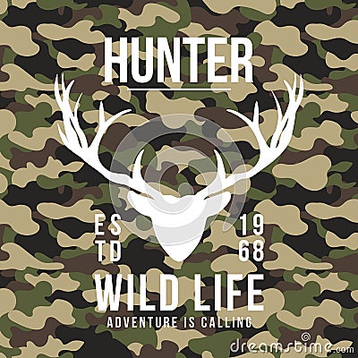 Hunting style t-shirt design with deer antlers on camouflage background. T-shirt graphic Vector Illustration