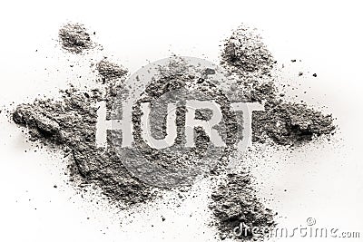 Hurt word as physical or emotional pain ache sickness Stock Photo