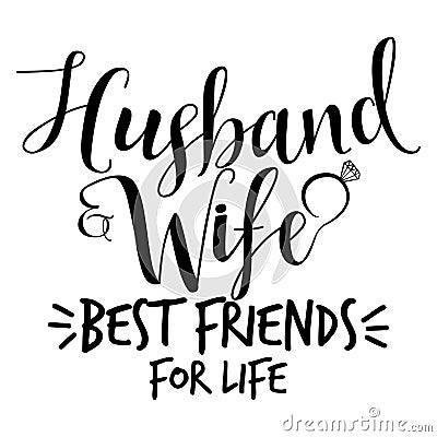 Husband and Wife best friends for life Vector Illustration