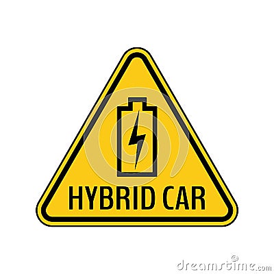 Hybrid car caution sticker. Save energy automobile warning sign. Charging battery contour icon in yellow triangle. Vector Illustration