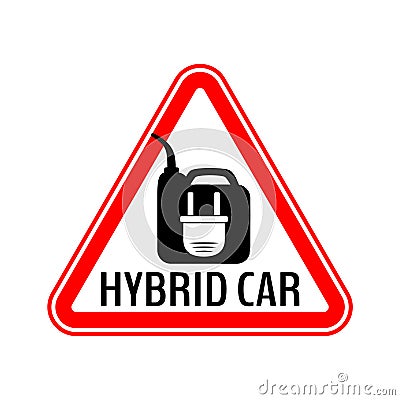 Hybrid car caution sticker. Save energy automobile warning sign. Vector Illustration