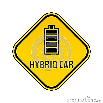 Hybrid car caution sticker. Save energy automobile warning sign. Fully charged battery icon in yellow and black rhombus. Vector Illustration